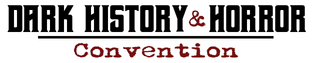 Dark History and Horror Convention